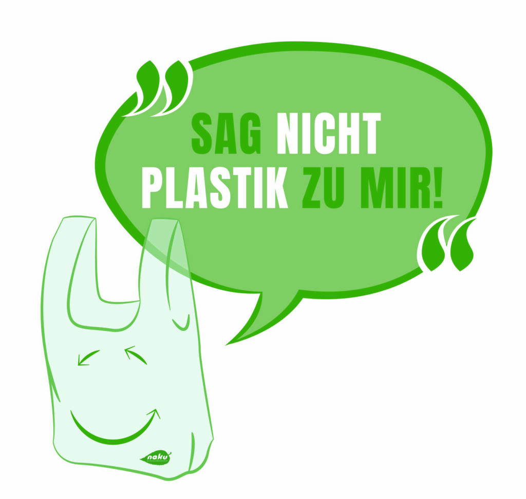 Sag nicht Plastik zu mir! Mit NaKu gegen die Plastikflut!