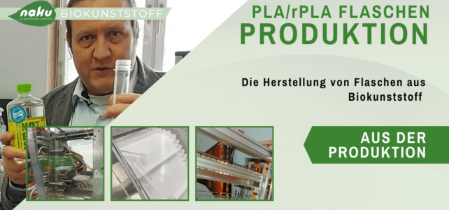 Herstellung der NaKu PLA/rPLA (Biokunststoff) Flasche: Vom Preform bis zur fertigen Flasche